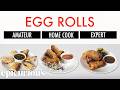 4 Levels of Egg Rolls: Amateur to Food Scientist | Epicurious