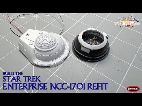 Build the Polar Lights USS Enterprise Refit 1:350 Scale - Part 2