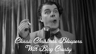 Bing Crosby Christmas Song Fail