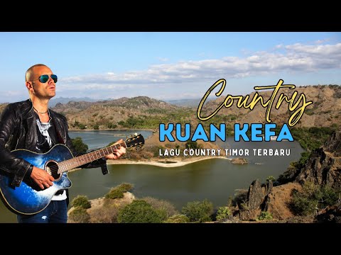 COUNTRY KUAN KEFA - Lagu Country Timor Terbaru