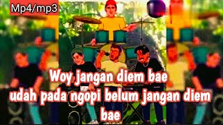 Download lagu WOY !! Jangan diem bae udah pada ngopi belum || lagu reggae/ska udah pada ngopi belum mp3 Download lagu WOY !! Jangan diem bae udah pada ngopi belum || lagu reggae/ska udah pada ngopi belum mp3