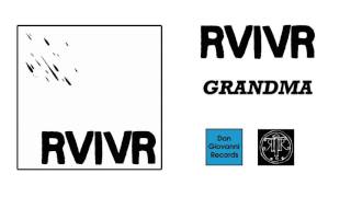 RVIVR - Grandma (Official Audio)