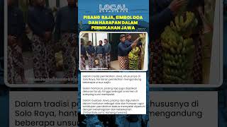 Pisang Raja dan Filosofi Kebahagiaan dalam Tradisi Pernikahan Jawa