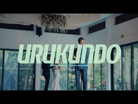 Urukundo by Jacques Tuyizere (official video)