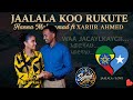 Hanna Muhammad Ft Xariir Ahmed Jaalala Koo Rukute Ethiopia Oromo Music 2026