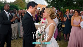 Video trailer för All My Life - Official Trailer