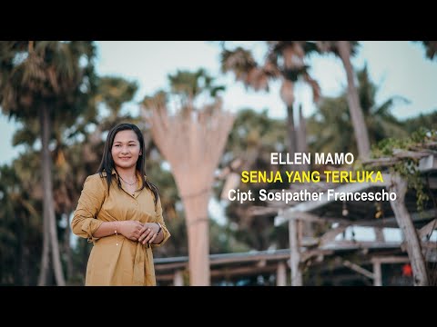 Senja Yang Terluka - Ellen Mamo               Cipt.Sosipather Francescho (Official Musik Video)