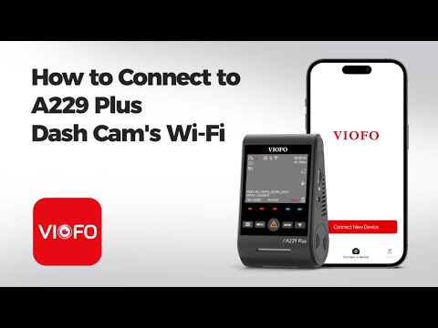 Connect the VIOFO app
