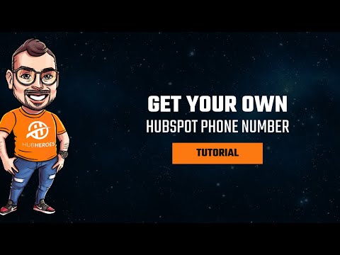 Get Your Own HubSpot Phone Number in 5 Minutes: Step-by-Step Setup