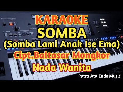 Karaoke Somba Lami Anak Cipt.Baltasar Mongkor - Nada Wanita