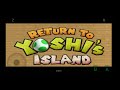 Returns To YOSHI S ISLAND Para Tu Cel Directo El Link