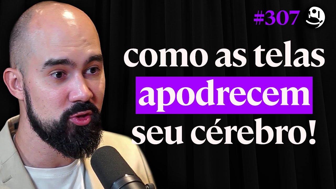 Psicólogo Revela: O Impacto Oculto das Telas na Sua Vida! - Igor Lemos | Lutz Podcast #307