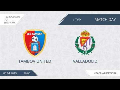 AFL19. Euroleague C. Day 1. Tambov United - Valladolid