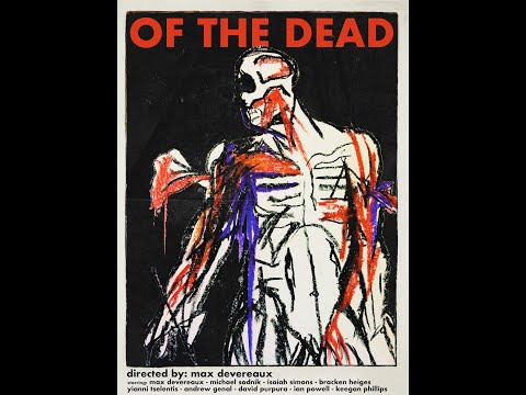 Of The Dead (2013-2022) - Silent Zombie Film