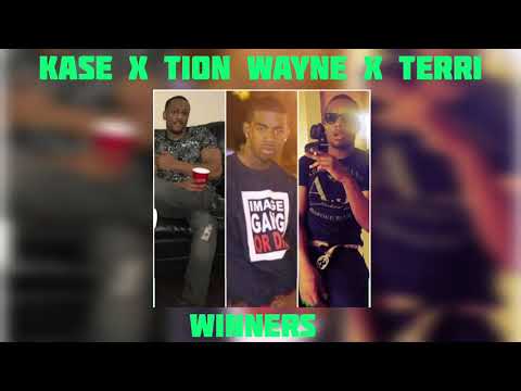 Kase x Tion Wayne x Terri - Winners