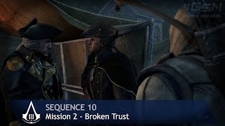 Assassin&#39;s Creed 3 - Sequence 10 - Mission 2 - Broken Trust (100% Sync)