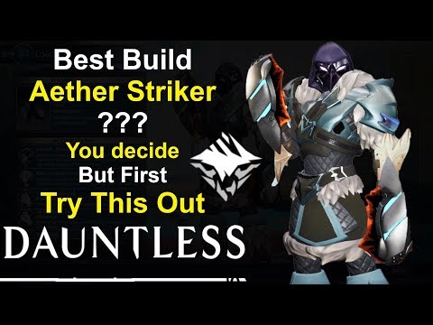One Of The Best Aether Striker Build,Try this out! - DAUNTLESS 1.0