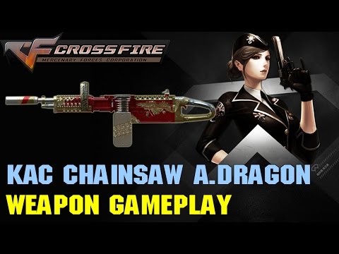 CrossFire VN - KAC Chainsaw Ancient Dragon