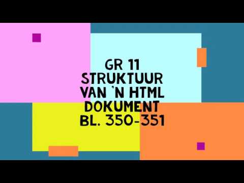 Gr 11 Struktuur van 'n HTML-dokument