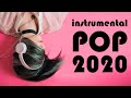 Instrumental Pop Songs 2020 | Study Music (2 Hours)