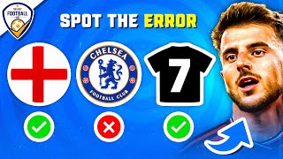 GUESS WHERE THE ERROR IS IN THE FOOTBALL PLAYER | FOOTBALL QUIZ 2024