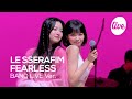 4K LE SSERAFIM FEARLESS Band LIVE Concert It S Live K POP Live Music Show