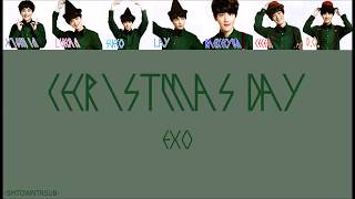 Christmas Day -- EXO = Türkçe Çeviri = (Rom/Han/TR/Renk Kodlu)