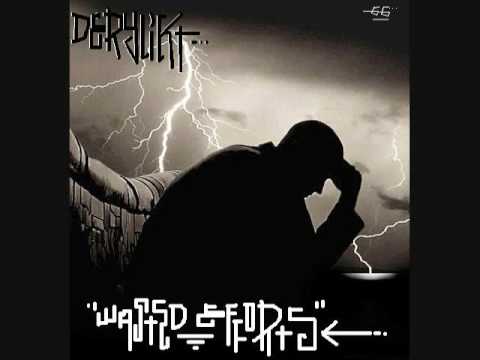 "MY FAULT"-THA' DERELICT