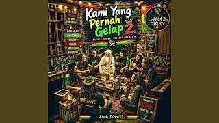 Download lagu Kami Yang Pernah Gelap 2. mp3 Download lagu Kami Yang Pernah Gelap 2. mp3