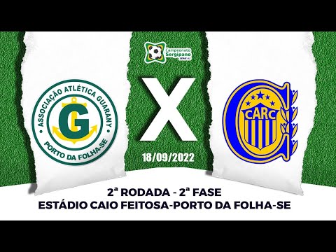 Guarany x Rosário Central - 2ª Rodada da 2ª Fase -  do Campeonato Sergipano Série A2 - 2022