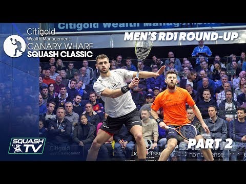Squash: Canary Wharf Classic - Rd 1 Roundup [Pt. 2]