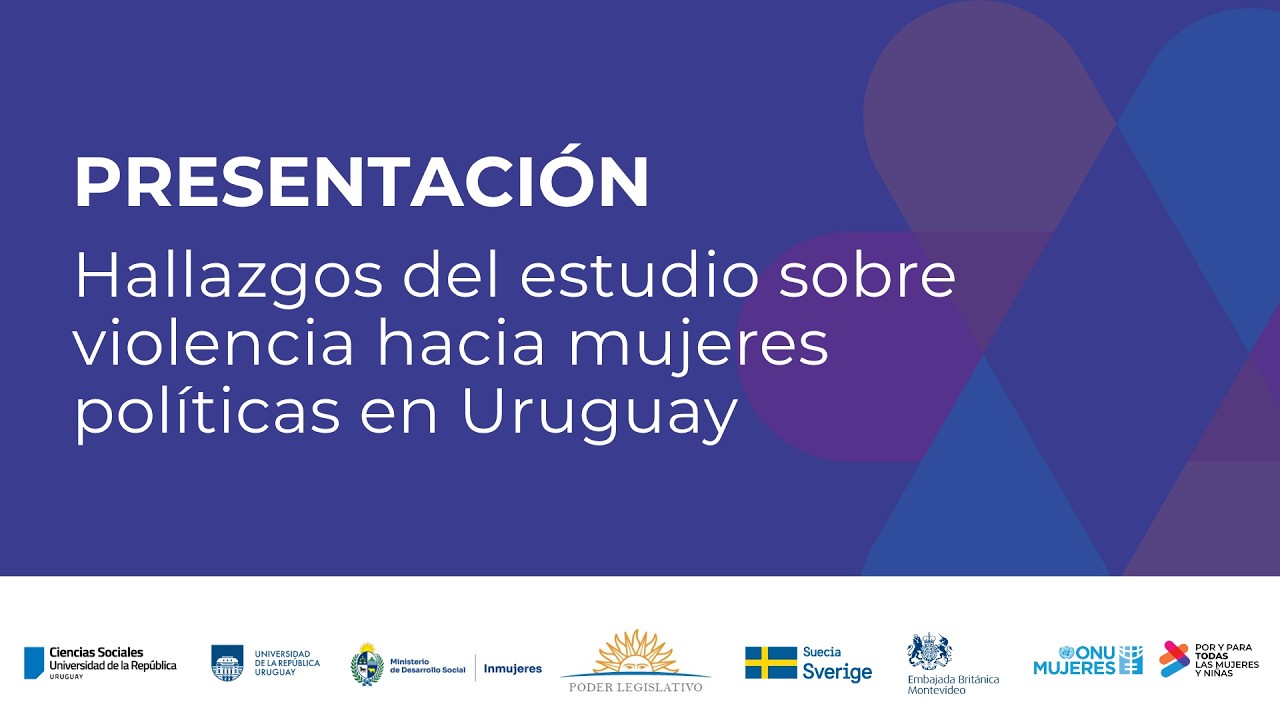 Presentación «Hallazgos del estudio sobre violencia hacia mujeres políticas en Uruguay»