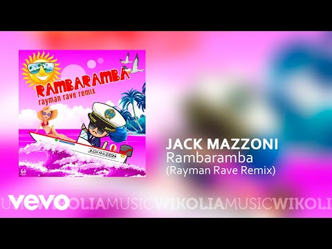 Jack Mazzoni - Rambaramba (Rayman Rave Remix)