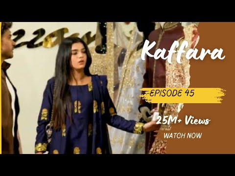 Kaffara Episode 45 Promo
