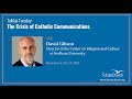 TalkUp Tuesday: The Crisis of Catholic Communications with David Gibson