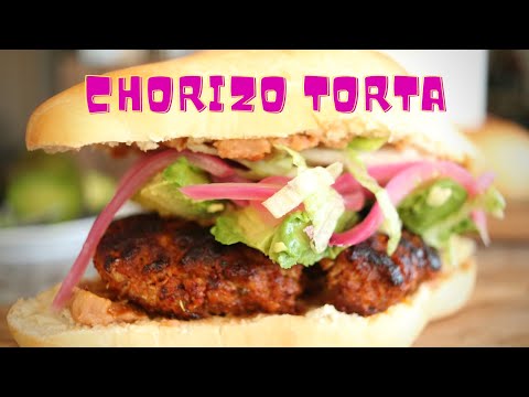 Chorizo Torta [A Mexican Sandwich] with Homemade Bread