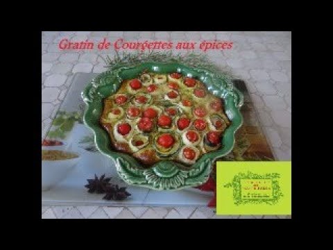 Gratin de Courgettes aux épices "Les Recettes de Mamie Suzou"