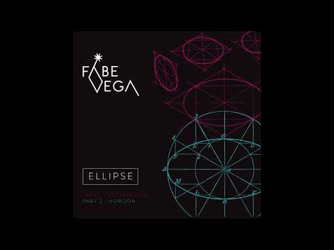 Fabe Vega - Ellipse Part 1 & 2: Reflection and Horizon (full album)