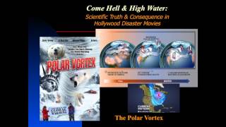 Come Hell & High Water: Truth and Consequence in Hollywood Disaster Movies