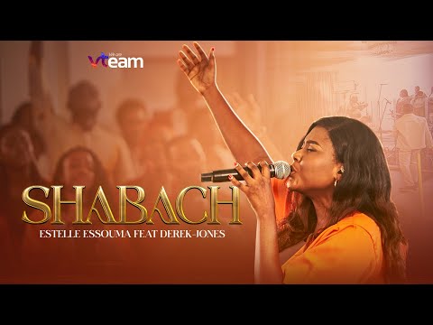 SHABACH | Vteam/ Estelle Essouma feat. Derek-Jones (WIN)