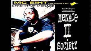 Mc Eiht - Straight up Menace (Remix) [Dirty]