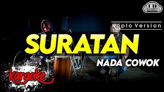 Download lagu SURATAN KARAOKE NADA COWOK PRIA NADA RENDAH VERSI DANGDUT KOPLO JARANAN HIGH QUALITY AU mp3