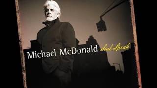 Michael McDonald / Walk On By