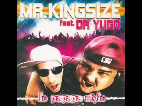 Mr Kingsize Feat Dr Yugo - le Papapa Style