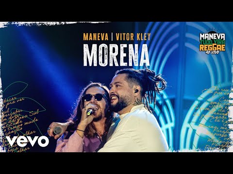Maneva, Vitor Kley - Morena (Tudo Vira Reggae - Ao Vivo)