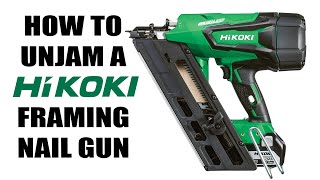 How to Unjam a Hikoki Framing Nail Gun
