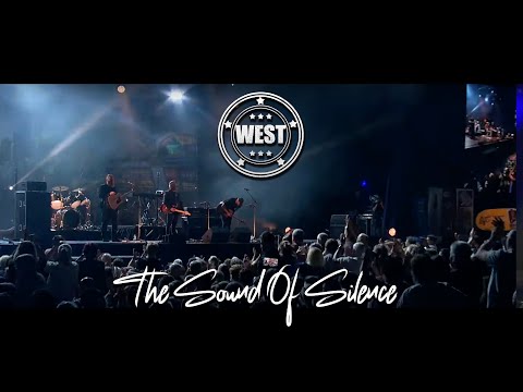 WEST - THE SOUND OF SILENCE (LIVE)