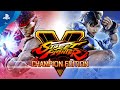 Street Fighter V: Champion Edition - Launch Trailer | PS4