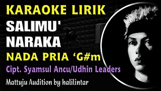 Download lagu Salimu Naraka Karaoke Nada Cowok Pria mp3 Download lagu Salimu Naraka Karaoke Nada Cowok Pria mp3