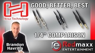 Video thumbnail for HOSA TECHNOLOGY | 1/4 INCH | GOOD, BETTER, BEST PRODUCT COMPARISON by Brandon Havrilla